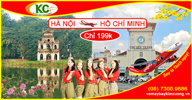 Vé máy bay Hà Nội đi Hồ Chí Minh 199k
